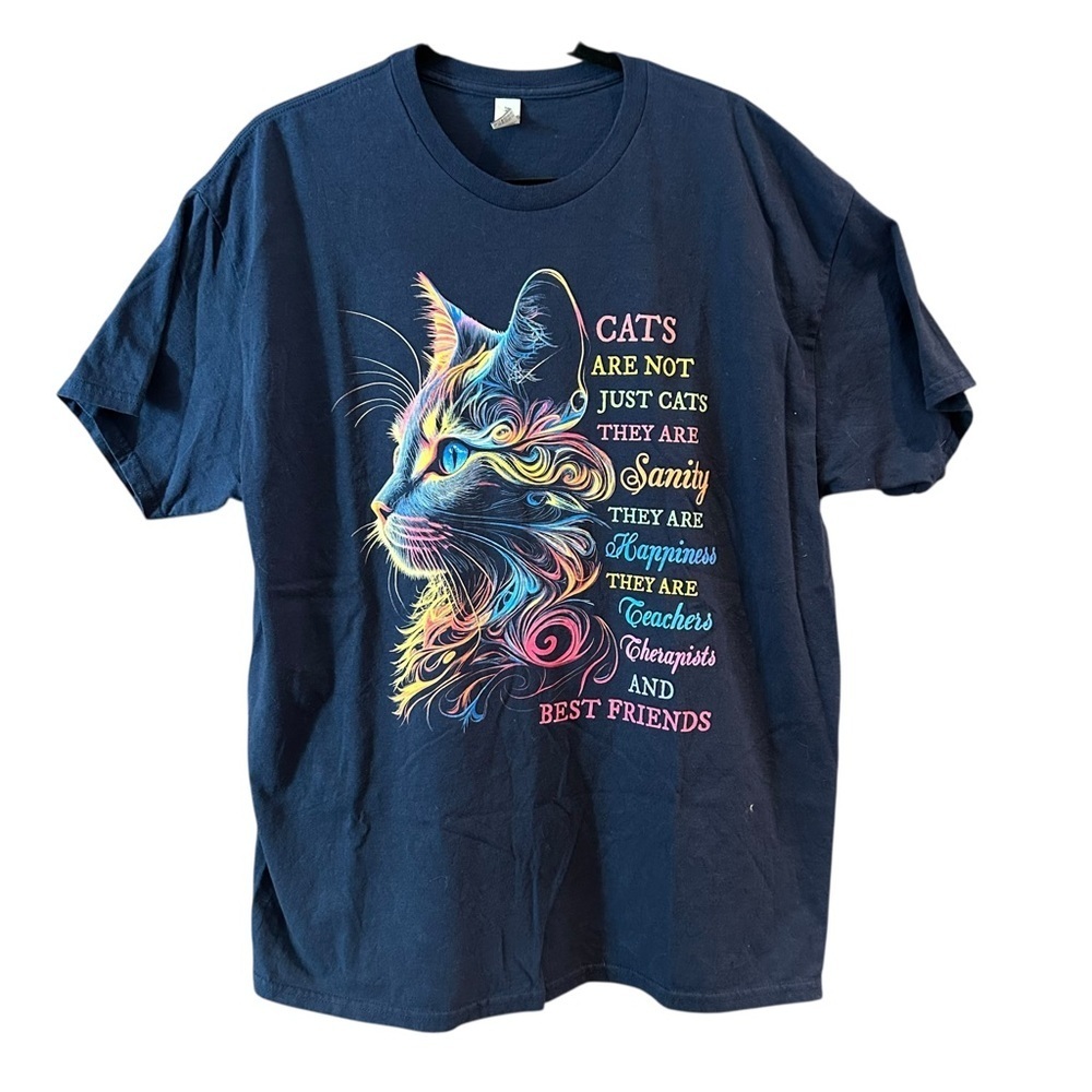 Cats Are Not Just Cats They Are Sanity They Are Happiness T Shirt